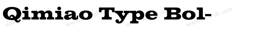 Qimiao Type Bol字体转换